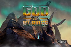 God of Blades фэнтези экшен с элементами RPG скоро на iPhone
